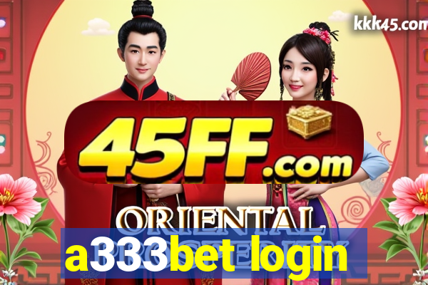 a333bet login